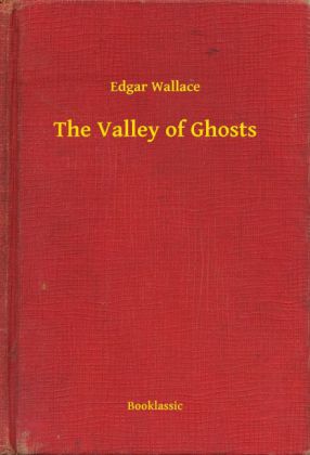 The Valley of Ghosts