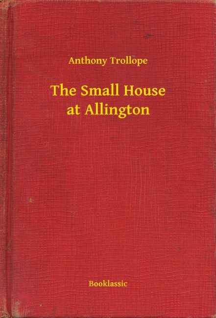 The Small House at Allington main product photo