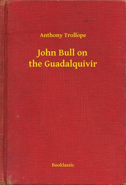 John Bull on the Guadalquivir main product photo