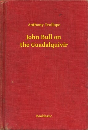 John Bull on the Guadalquivir