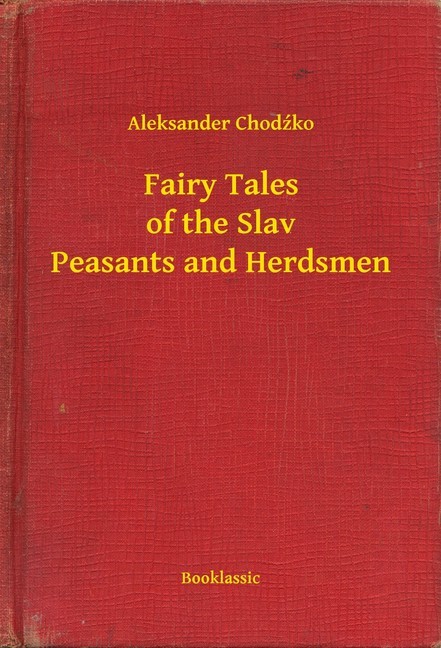 Fairy Tales of the Slav Peasants and Herdsmen main product photo