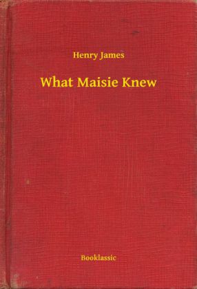 What Maisie Knew