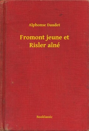 Fromont jeune et Risler aîné