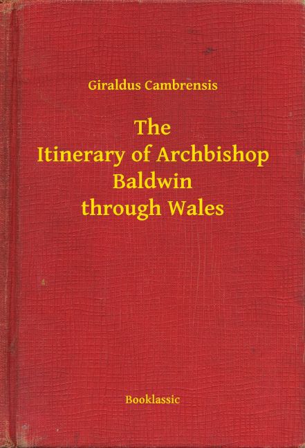 The Itinerary of Archbishop Baldwin through Wales main product photo