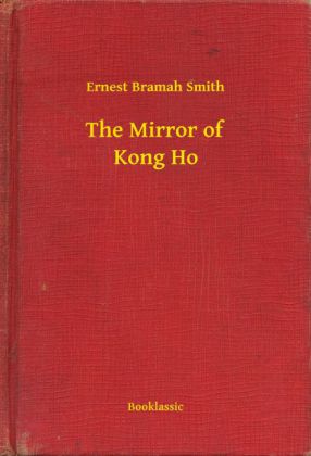 The Mirror of Kong Ho
