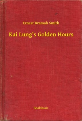 Kai Lung's Golden Hours