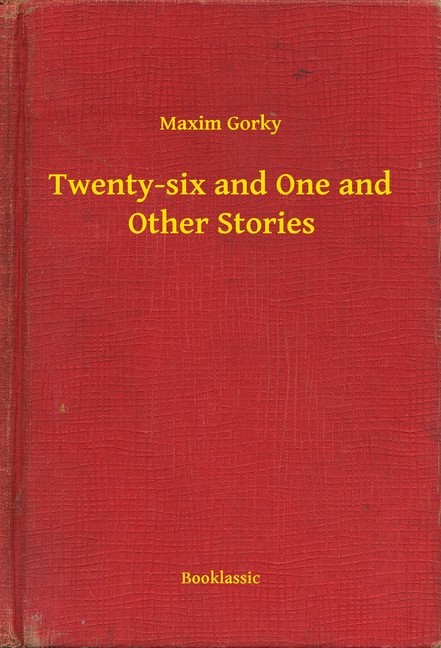 Twenty-six and One and Other Stories main product photo
