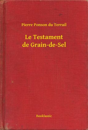 Le Testament de Grain-de-Sel