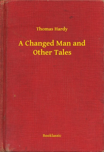 A Changed Man and Other Tales main product photo