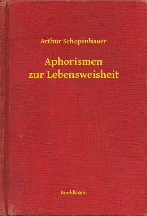 Aphorismen zur Lebensweisheit