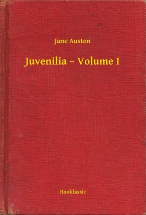 Juvenilia - Volume I