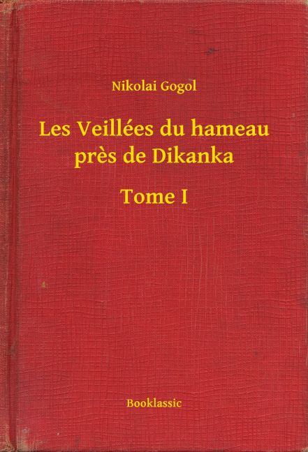Les Veillées du hameau près de Dikanka - Tome I main product photo