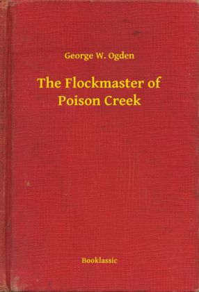 The Flockmaster of Poison Creek
