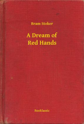 A Dream of Red Hands
