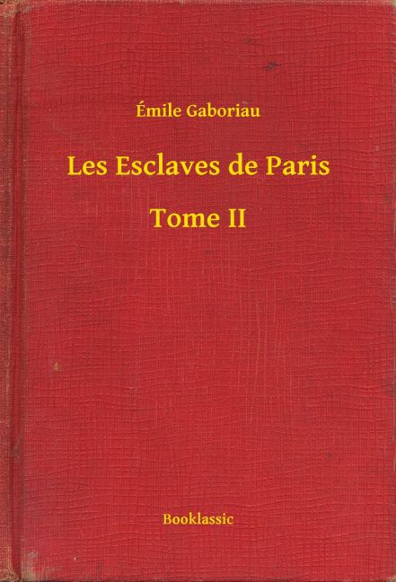 Les Esclaves de Paris - Tome II main product photo
