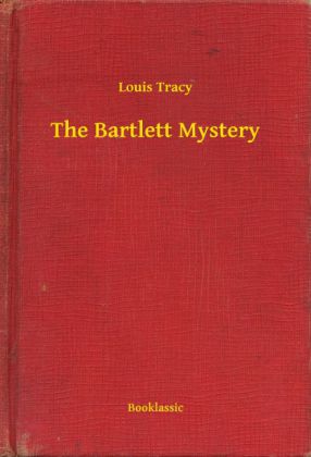 The Bartlett Mystery