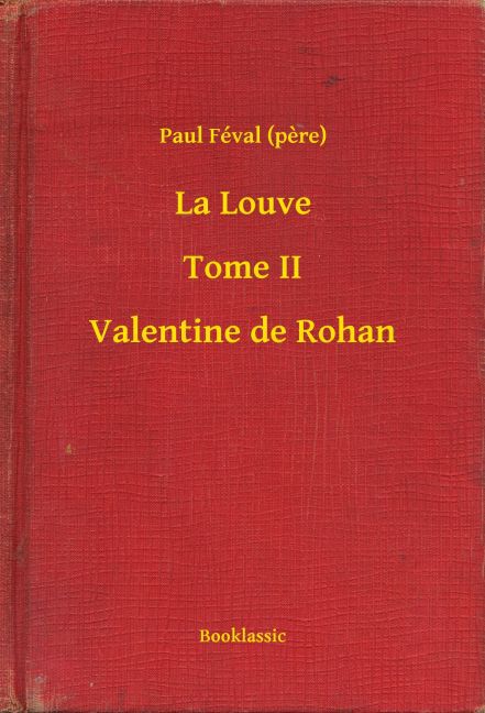 La Louve - Tome II - Valentine de Rohan main product photo