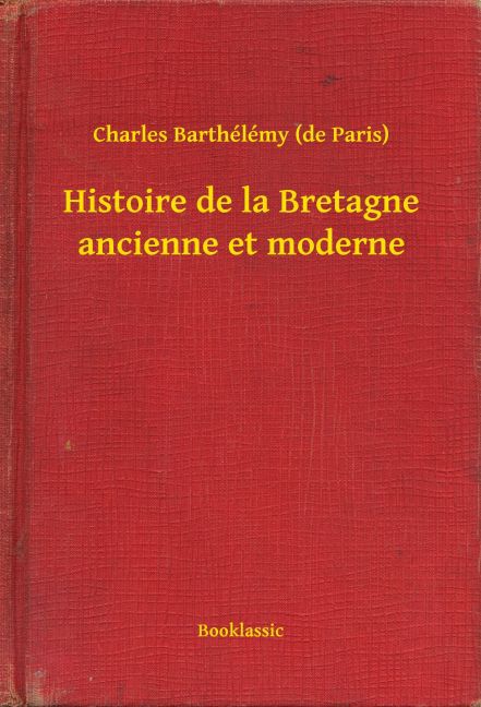 Histoire de la Bretagne ancienne et moderne main product photo