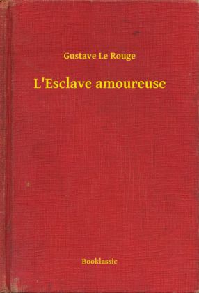 L'Esclave amoureuse