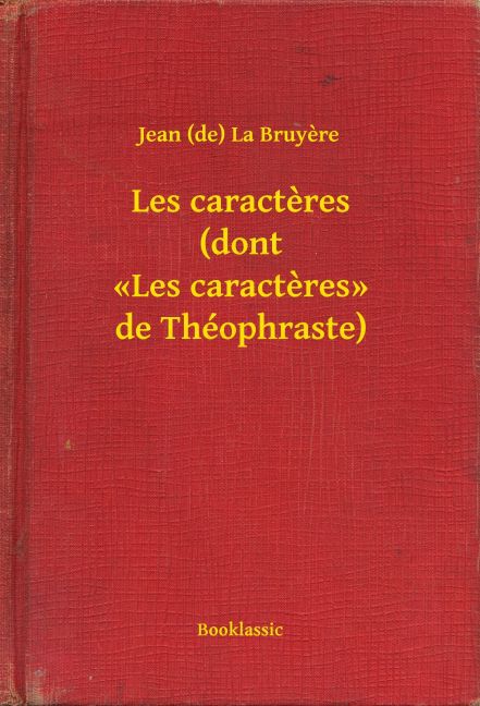 Les caracteres (dont "Les caracteres" de Théophraste) main product photo