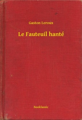 Le Fauteuil hanté