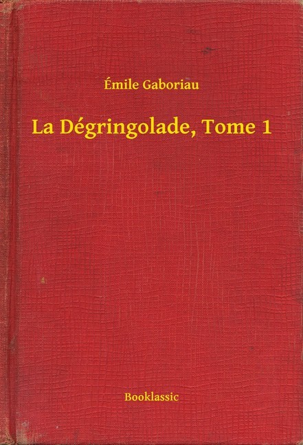 La Dégringolade, Tome 1 main product photo