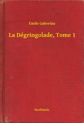 La Dégringolade, Tome 1