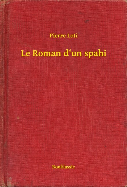 Le Roman d'un spahi main product photo