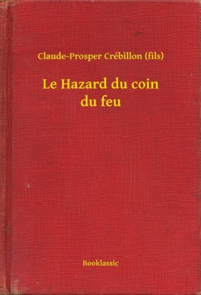 Le Hazard du coin du feu