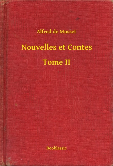 Nouvelles et Contes - Tome II main product photo
