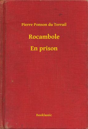 Rocambole - En prison