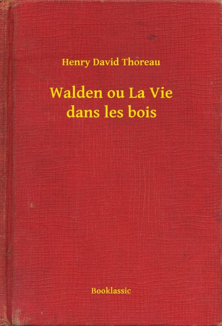 Walden ou La Vie dans les bois main product photo