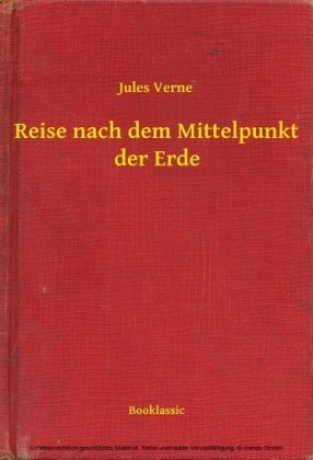 Reise nach dem Mittelpunkt der Erde