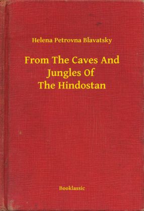 From The Caves And Jungles Of The Hindostan