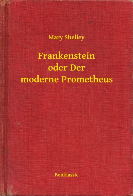 Frankenstein oder Der moderne Prometheus main product photo