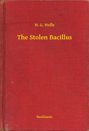 The Stolen Bacillus