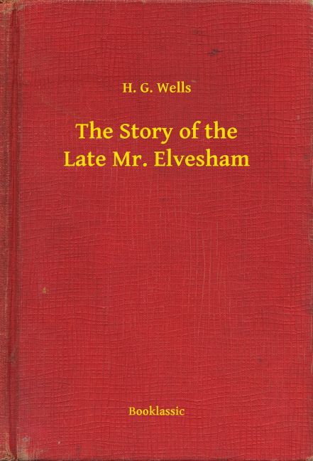 The Story of the Late Mr. Elvesham main product photo