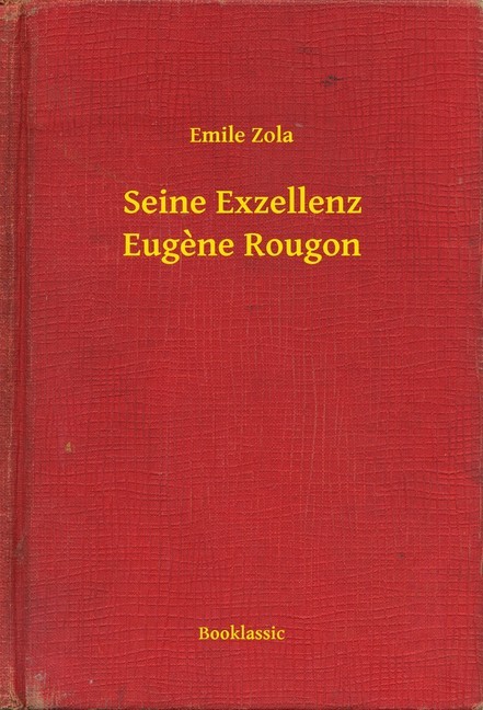 Seine Exzellenz Eugene Rougon main product photo