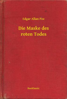 Die Maske des roten Todes
