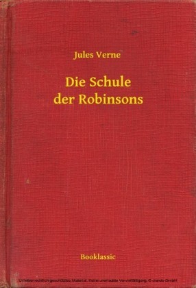 Die Schule der Robinsons