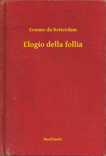 Elogio della follia main product photo