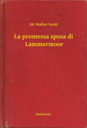La promessa sposa di Lammermoor