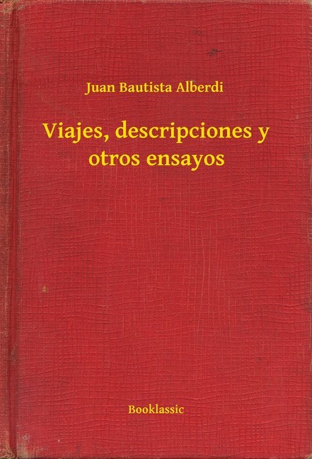 Viajes, descripciones y otros ensayos main product photo