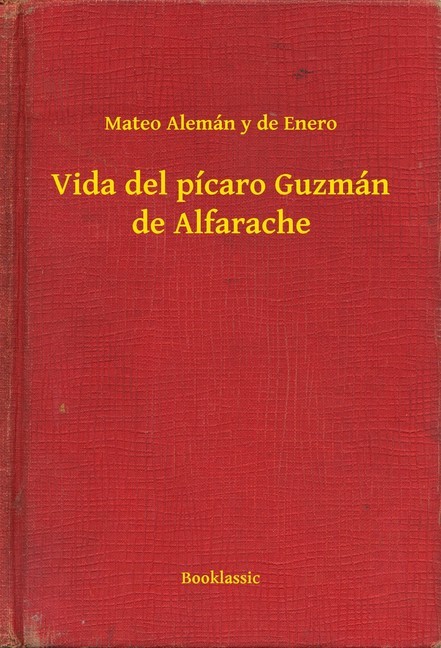 Vida del pícaro Guzmán de Alfarache main product photo