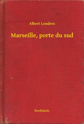 Marseille, porte du sud