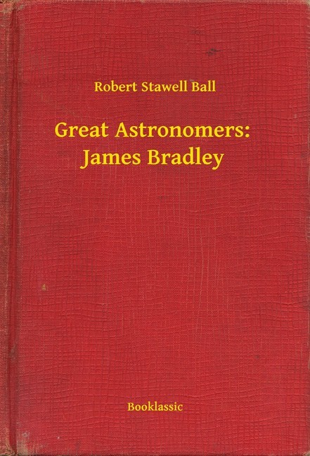 Great Astronomers: James Bradley main product photo