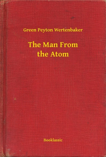 The Man From the Atom main product photo