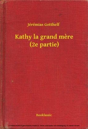 Kathy la grand mere (2e partie)