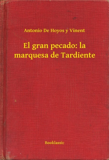 El gran pecado: la marquesa de Tardiente main product photo