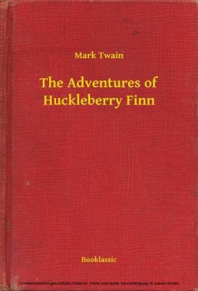 The Adventures of Huckleberry Finn